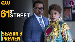 61st Street Season 3 Release Date and Preview [upl. by Attennyl]