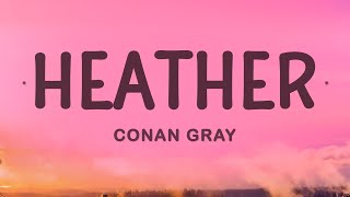 Conan Gray  Heather [upl. by Analim788]