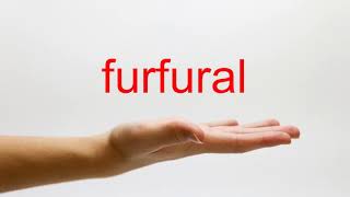 How to Pronounce furfural  American English [upl. by Chernow]