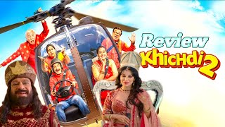 Khichdi 2 Movie Review Hindi  Ranajit Review [upl. by Noak900]