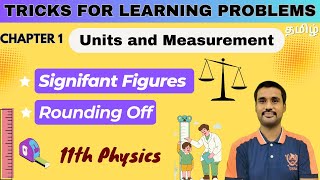 Significant Figures amp Rounding Off Class 11  Units and Measurements  PHYSICS derivation Tamil [upl. by Audras949]