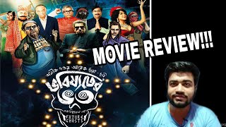 BHOBISHYOTER BHOOT MOVIE REVIEW [upl. by Flower47]