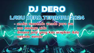 LAGU DERO TERBARU 2024DJ DERO POSOane madago aido [upl. by December368]