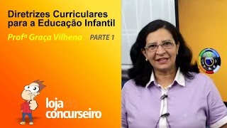 Diretrizes Curriculares para a Educação Infantil  Graça Vilhena  Loja do Concurseiro [upl. by Haizek]