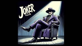 Joker Talks QUIPS n QUOTES [upl. by Ogren333]