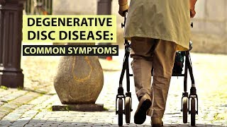 Degenerative Disc Disease Common Symptoms [upl. by Romo]