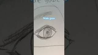 Male gaze vs female gaze art artist drawing [upl. by Ayamat]