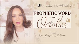 PROPHETIC WORD for OCTOBER [upl. by Ng764]