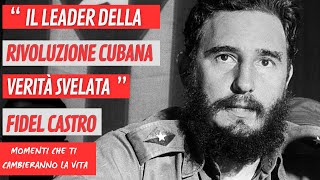 “ ECCO LA VERITA’ SU FIDEL CASTRO  IL LEADER DELLA RIVOLUZIONE CUBANA SVELATO “ [upl. by Ecirad902]