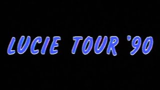 LUCIE TOUR 90 [upl. by Patrick221]