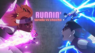 Boruto AMV Sarada vs Chocho  Runnin from My Heart [upl. by Chryste]