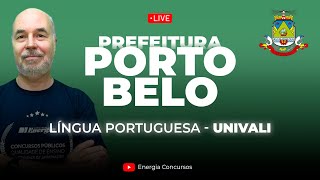 Prefeitura de Porto Belo SC  Língua Portuguesa UNIVALI 2024 [upl. by Eirrahs]