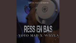 Ress En Bas [upl. by Enived]