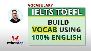 IELTS TOEFL TIPS Build Usable Vocab Quickly [upl. by Hartzel768]