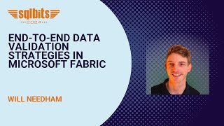 Endtoend data validation strategies in Microsoft Fabric [upl. by Laeno765]