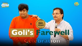 Golis Farewell Celebration  Kush Shah  Taarak Mehta Ka Ooltah Chashmah  तारक मेहता [upl. by Obbard]