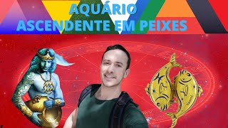 AQUÁRIO COM ASCENDENTE EM PEIXES [upl. by Diella269]