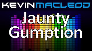 Kevin MacLeod Jaunty Gumption [upl. by Devina]