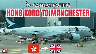 FLYING FROM HONG KONG TO MANCHESTER with CATHAY PACIFIC  Hong Kong Travel Vlog Day 9 [upl. by Niledam760]