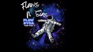 Flaws N Sins  Flow Ryda prod prodbydazay Official Audio [upl. by Zurn]