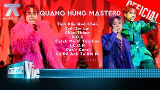 TOP 8 bài hát của cỗ máy tạo HIT Quang Hùng MasterD tại Anh Trai Say Hi dính không lối thoát [upl. by Lorolla562]