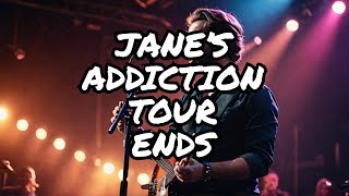 Janes Addiction Reunion Tour Ends [upl. by Ylelhsa226]