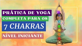 KUNDALINI YOGA PARA OS 7 CHACRAS yoga para iniciantes [upl. by Ajdan615]