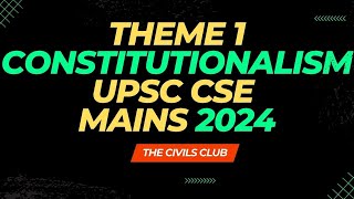 Free Course Class 1  Theme Constitutionalism  Preamble  UPSC CSE Mains 2024  GS 2  Civils Club [upl. by Sehcaep888]