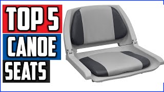 Best Canoe Seats in 2023 Top 5 Best Canoe Seats Reviews [upl. by Lartnom501]