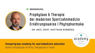 Prophylaxe amp Therapie der modernen Sportzahnmedizin I Ernährungsweise amp Bedeutung von Phytopharmaka [upl. by Nivad724]