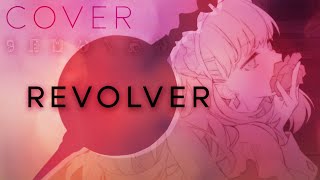 REVOLVER【Oktavia】【歌ってみた】 [upl. by Aylward]