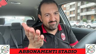 LA VERITÀ SUGLI ABBONAMENTI MILAN [upl. by Iniffit]