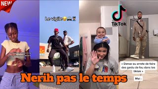 Best Of TikTok Trend ChallengequotPAS LE TEMPSquotNerih Nouveaux Challenge Danse TikTok [upl. by Hertz]