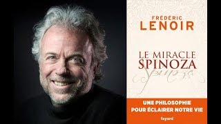 Frederic Lenoir nous parle de son ouvrage sur le Philosophe Spinoza [upl. by Valora]