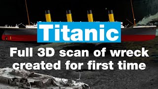 Titanic full 3D scan of wreck created for first time • FRANCE 24 English [upl. by Heydon811]