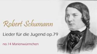 Schumann op 79 no 14 Marienwürmchen [upl. by Javler]