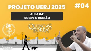 Quincas Borba  Rubião 04  Projeto UERJ 2025 [upl. by Maggee]