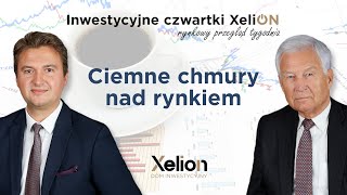 Inwestycyjne czwartki XeliON  rynkowy przegląd tygodnia  18012024 r [upl. by Giglio]