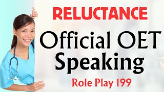 OET Speaking Role Play 199  RELUCTANT MOTHER oet oetspeaking 2024 [upl. by Ardnuek73]