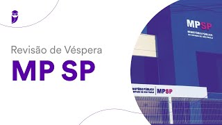 Revisão de Véspera MP SP  Ministério Público do Estado de São Paulo [upl. by Biddle760]