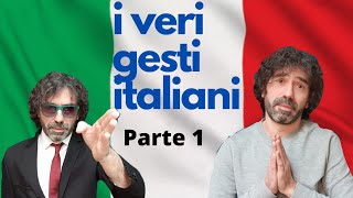 Impara DAVVERO i gesti italiani parte 1 Learn Italian gestures FOR REAL ITA SUB [upl. by Namyac]