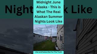 Midnight Sun In Alaska shorts [upl. by Asseral678]