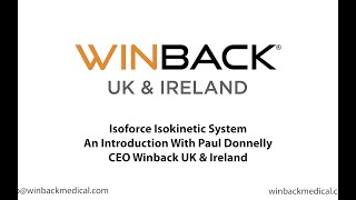 Isoforce Isokinetic System Introduction  Winback UK amp Ireland [upl. by Mcquoid]