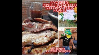 Haz esta receta fácil COCODRILO al mojo con salsa extra picante CROCODILE MOJO RIBS [upl. by Merrily992]