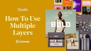 How to Use Multiple Layers  GoDaddy Studio [upl. by Gnous]