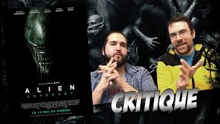 Critique  Alien Covenant  Avec ET sans Spoil Spoilers à partir de 743 [upl. by Joaquin]