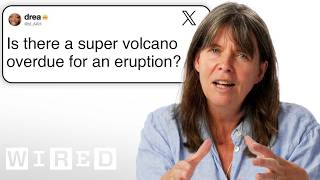 Volcanologist Answers Volcano Questions From Twitter  Tech Support  WIRED [upl. by Ttej]