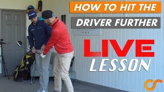 HOW TO HIT THE DRIVER FARTHER  LIVE LESSON [upl. by Nyrek]