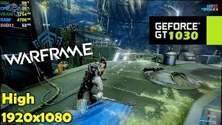 GT 1030  Warframe  1080p High Settings [upl. by Kina831]