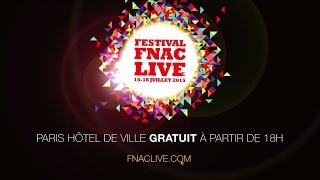 FESTIVAL FNAC LIVE 2015  la programmation complète [upl. by Reich]